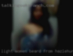 Light women beard from Hazlehurst GA, medium/long hair.